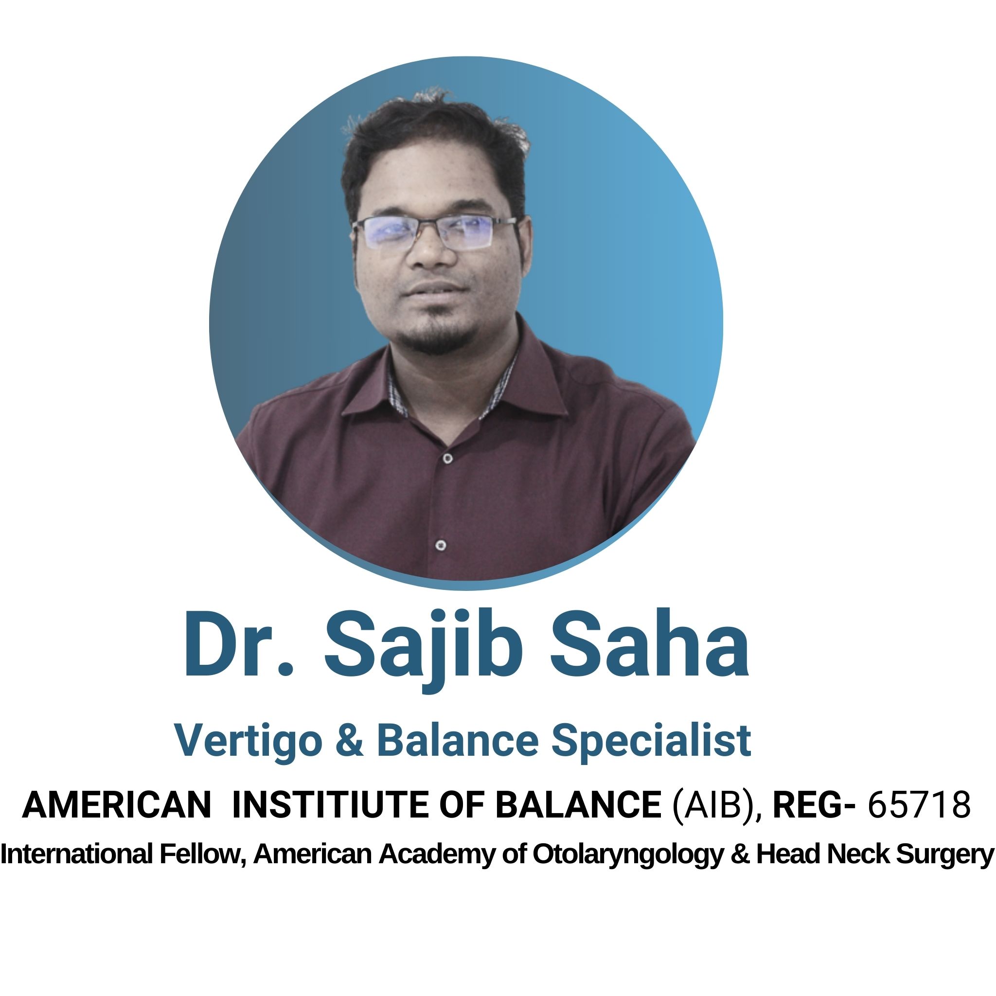 Sajib Saha - Vertigo And Balance Specialist