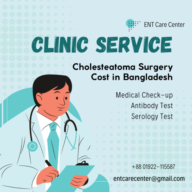 Cholesteatoma Surgery Cost in Bangladesh