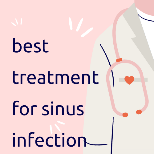 best treatment for sinus infection